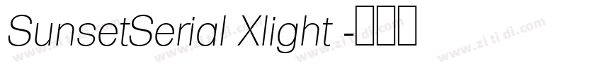 SunsetSerial Xlight 字体转换 SunsetSerial Xlight 字体转换